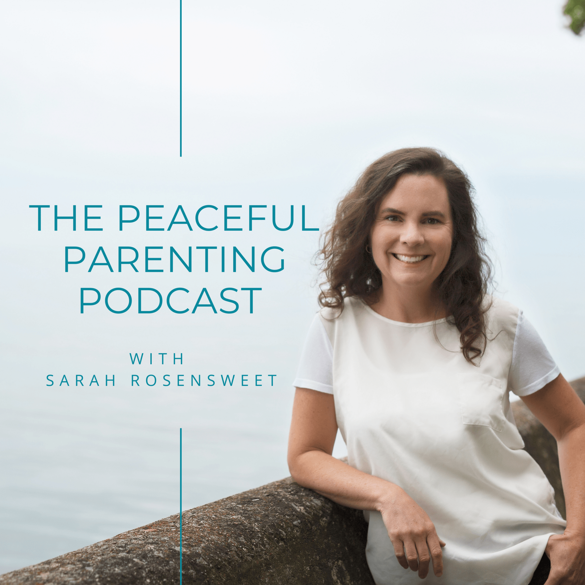 The Peaceful Parenting Podcast logo with a photo of Sarah Rosensweet by the ocean