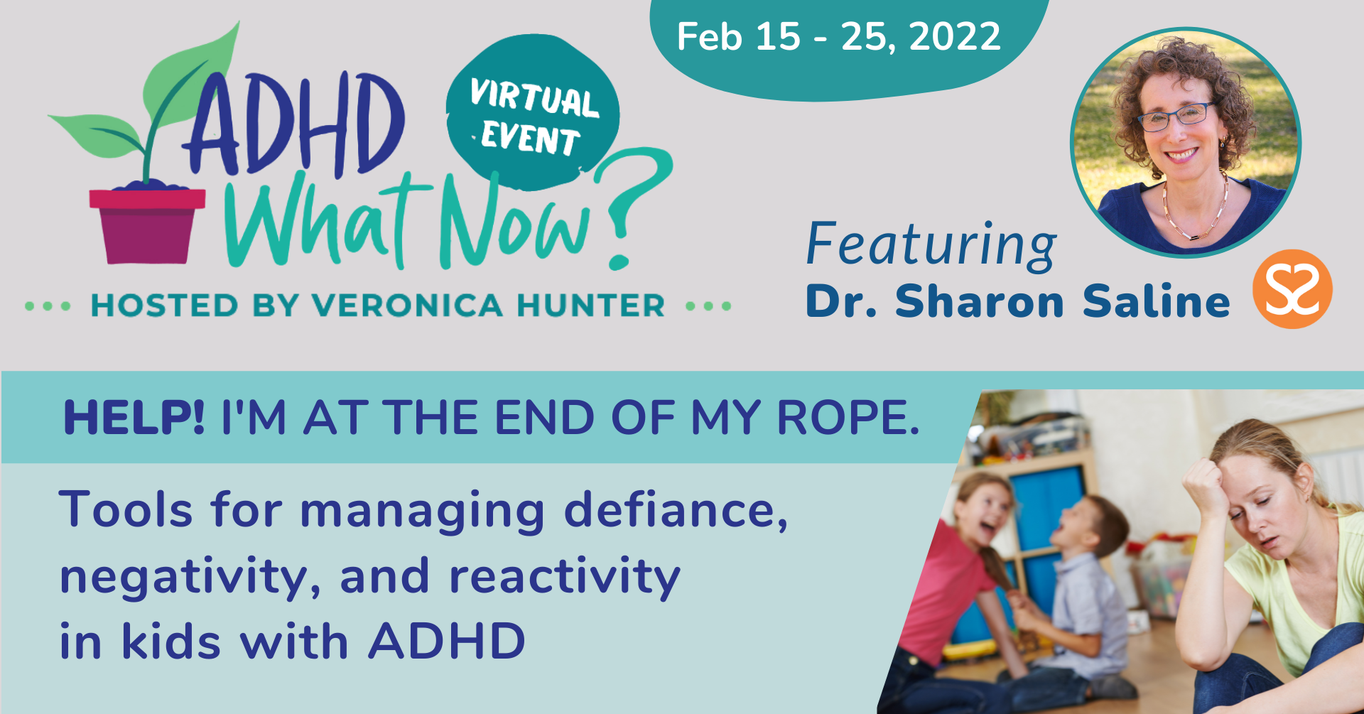 ADHD What Now 2022 Graphic, Featuring Dr. Sharon Saline