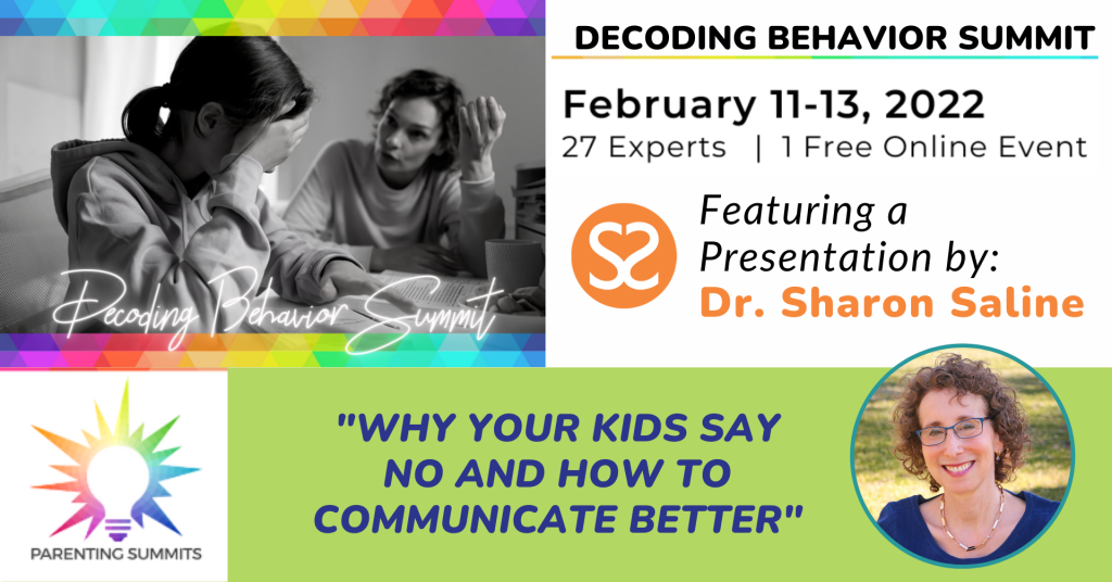 Decoding Behavior Summit 2022 featuring Dr. Sharon Saline: "Why Your Kids Say No and How to Communicate Better."