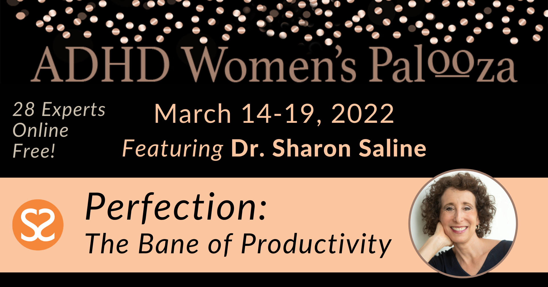 ADHD Women's Palooza 2022 Featuring Dr. Sharon Saline